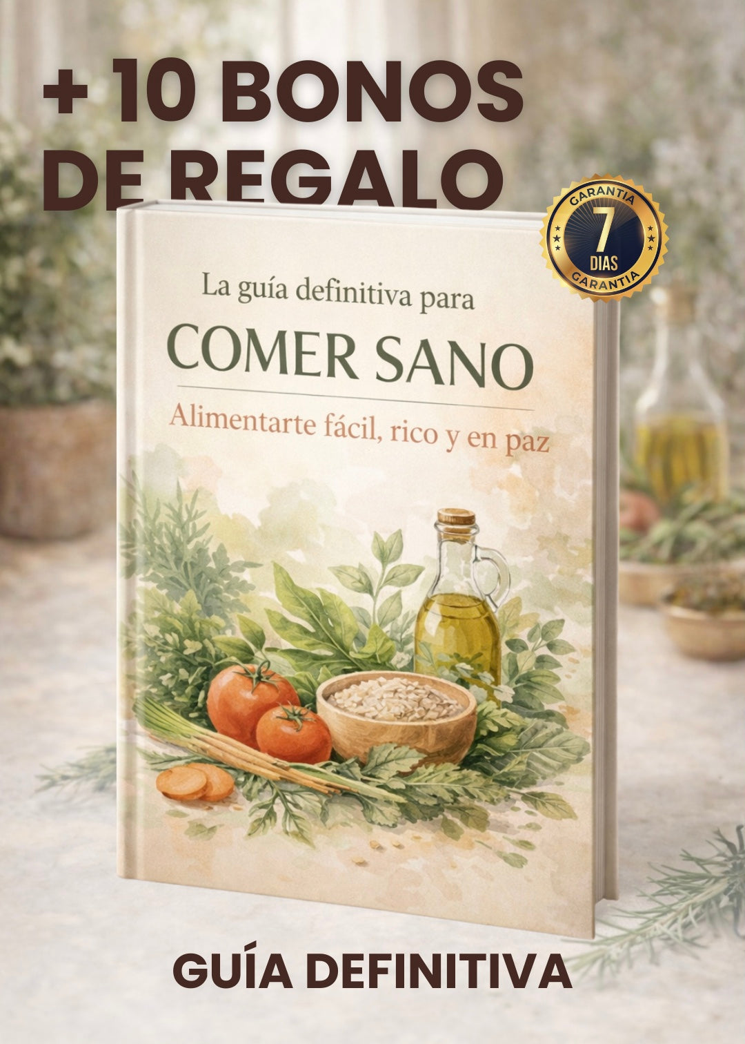 Come sano - Fácil, Rico y en Paz + 10 BONOS DE REGALO